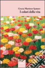 I colori della vita libro