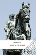 Il figlio del fiume libro