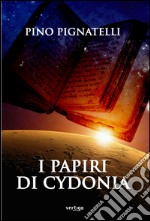 I papiri di Cydonia libro