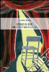 Occhio di bue. Faro sulle minuzie della vita libro di Cracco Rosanna