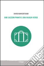 Due cazzoni panati e una valigia verde