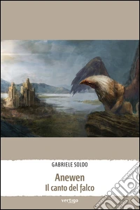 Anewen il canto del falco libro