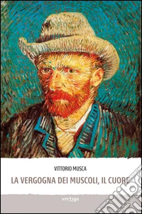 La vergogna dei muscoli, il cuore libro