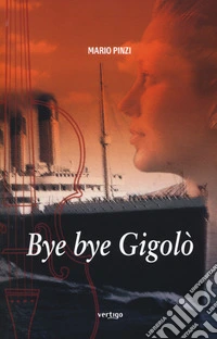 Bye Bye Gigolò