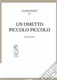 Guido Rossi è un ometto piccolo piccolo libro