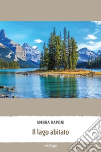 Il lago abitato