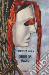 Oriolos (Assilli) libro