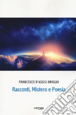 Racconti, mistero e poesia