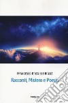 Racconti, mistero e poesia libro