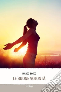 Le buone volontà