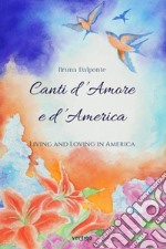 Canti d'amore e d'America libro