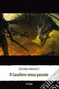 Il cavaliere senza passato libro