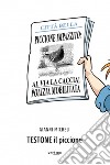 Testone il piccione libro di Micheli Gianni