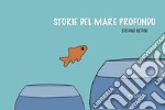 Storie del mare profondo libro