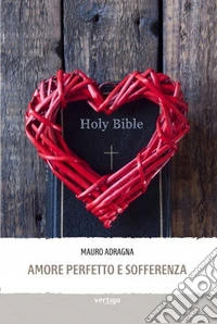 Amore perfetto e sofferenza