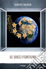 Le dieci fortune libro