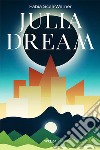 Julia Dream libro