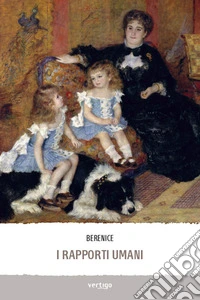 I rapporti umani libro