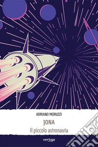 Jona il piccolo astronauta