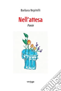 Nell'attesa