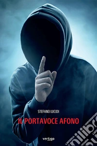 Il portavoce afono