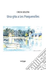 Una gita a Les Porquerolles libro