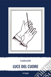 Luce del cuore