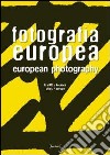 Fotografia europea. Le città/l'Europa. Ediz. italiana e inglese libro