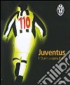 Juventus. Centodieci anni a opera d'arte. Catalogo della mostra (Torino, 26 ottobre-2 dicembre 2007). Ediz. illustrata libro