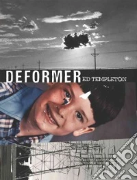 Deformer. Ediz. illustrata libro