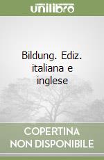 Bildung. Ediz. italiana e inglese