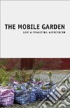 The Mobile garden libro