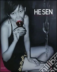 He Sen. Paintings. Ediz. italiana e inglese libro
