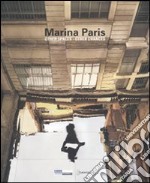 Marina Paris. Other spaces other chances. Catalogo della mostra (Saint-Étienne, 15 maggio-22 agosto 2010). Ediz. italiana, inglese e francese libro