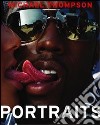 Michael Thompson. Portraits. Ediz. italiana, inglese e francese libro