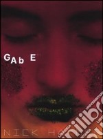 Gabe TM. Ediz. illustrata libro