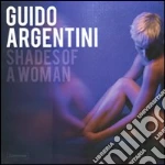 Shades of a woman. Ediz. multilingue