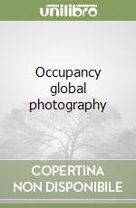 Occupancy global photography libro