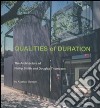 Qualities of duration. The architecture of Phillip Smith and Douglas Thompson. Ediz. illustrata libro