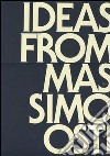 Ideas from Massimo Osti. Ediz. italiana e inglese libro