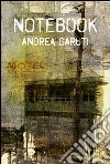 Notebook. Ediz. inglese libro