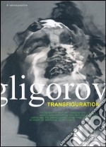 Transfiguration. A retrospective. Ediz. inglese libro