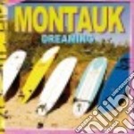 Montauk dreaming. Ediz. illustrata libro