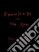 Knowledge of the raw