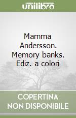 Mamma Andersson. Memory banks. Ediz. a colori libro
