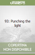 93: Punching the light