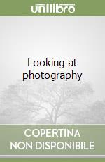 Looking at photography