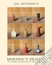 Morandi's objects. The complete archive of Casa Morandi libro