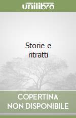 Storie e ritratti libro