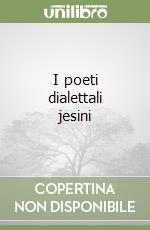 I poeti dialettali jesini libro